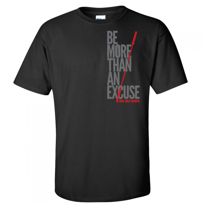 EliteFTS Be More Than An Excuse T-Shirt | EliteFTS