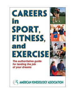 Careers in Sport, Fitness, and Exercise