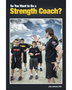 picture of So You Want To Be A Strength Coach ebook