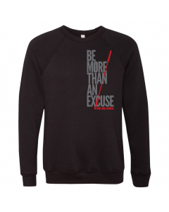 EliteFTS Be More Than An Excuse Crewnew Sweatshirt