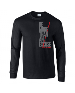picture of elitefts Be More Than An Excuse Long Sleeve T-Shirt