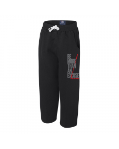 a black pair of sweatpants with the "Be More Than an Excuse" decal on the left pant leg