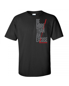 elitefts Be More Than An Excuse T-Shirt