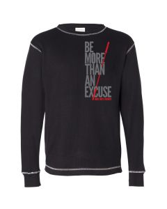 picture of elitefts Be More Than An Excuse Thermal Long Sleeve Shirt