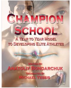 picture of Champion School: A Year to Year Model to Developing Elite Athletes book