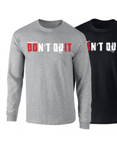 picture of elitefts Don't Quit Long Sleeve T-Shirt