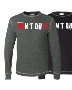 elitefts Don't Quit Thermal Long Sleeve Shirt