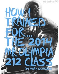 How I Trained For... The 2014 Mr. Olympia 212 Class (eBook)