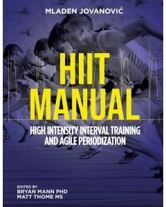 picture of HIIT Manual - High Intensity Interval Training and Agile Periodization by Mladen Jovanovic 