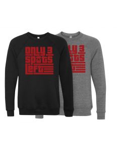 elitefts Only 3 Spots Left Crewneck Sweatshirt