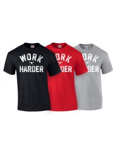 picture of Work Harder T-shirts