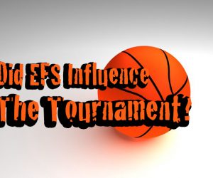 Did EliteFTS Influence the March Tournament?