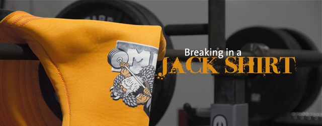 Breaking in a Jack Shirt