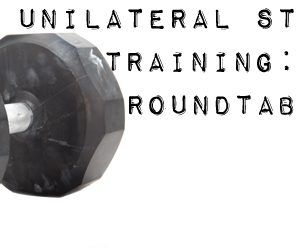 Unilateral Strength Training: Experts' Roundtable
