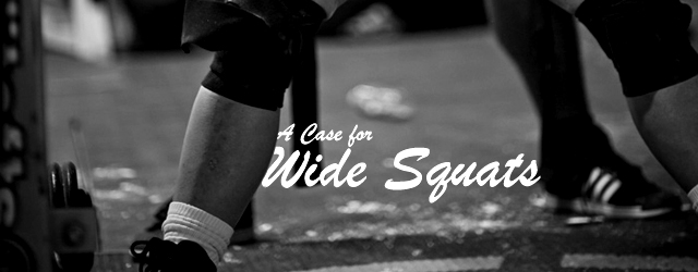 A Case for Wide Squats  