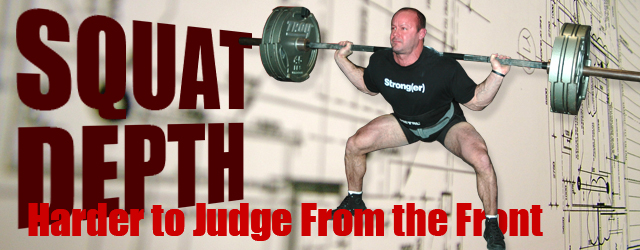 Squat Depth: Harder to Judge From the Front?  