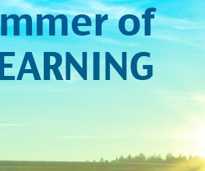 A Summer of Life Learning  