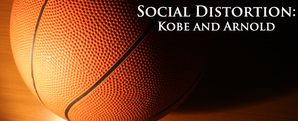 Social Distortion: Kobe and Arnold