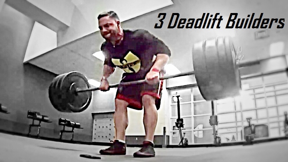 3 Deadlift Builders & 4-Week Sample Training Template