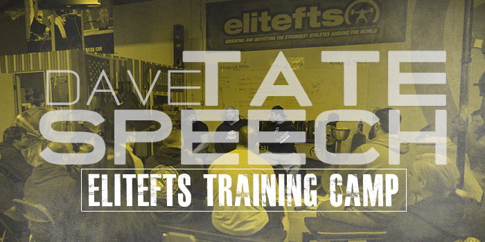 WATCH: Dave Tate's Closing Speech — April Training Camp 