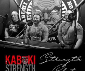 Kabuki Strength Announces New Strength Chat Podcast