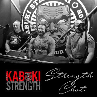 Kabuki Strength Announces New Strength Chat Podcast