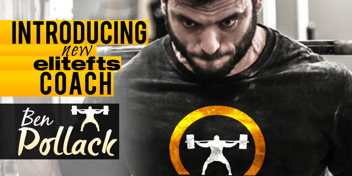 Introducing New elitefts Coach Ben Pollack