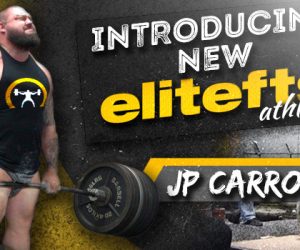Introducing New elitefts Athlete JP Carroll