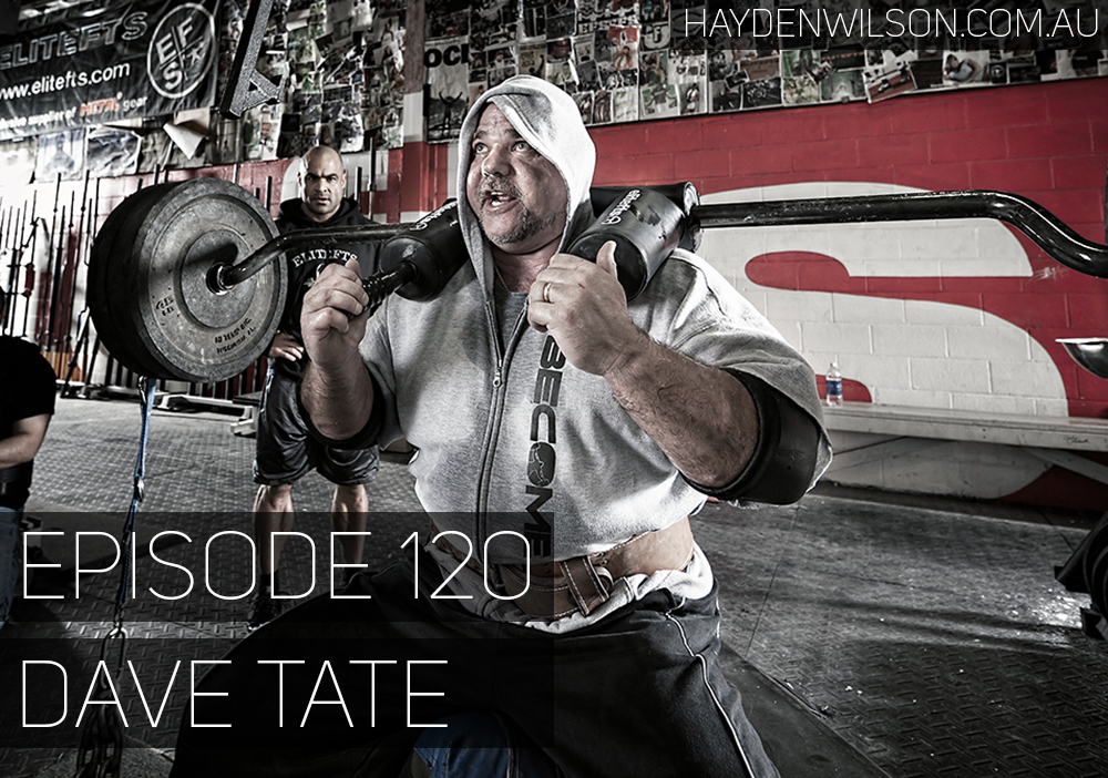 Dave Tate 2.0 – PT Prophet Podcast Episode 120 // Hosted by Hayden Wilson