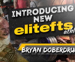 Introducing New elitefts Athlete Bryan Doberdruk