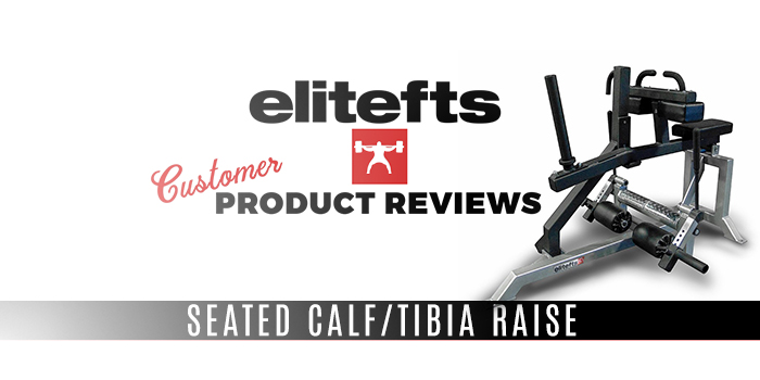 elitefts Customer Product Reviews — The Seated Calf/Tibia Raise Machine with TJ Slomka