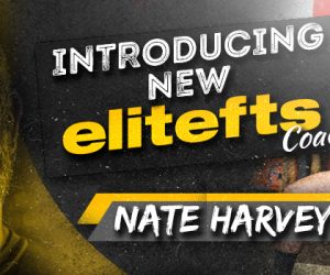 Introducing New elitefts Coach Nate Harvey