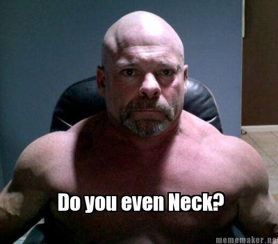 Got Neck?