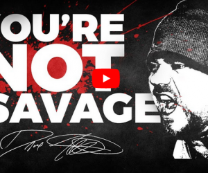 You Are NOT A Savage! 