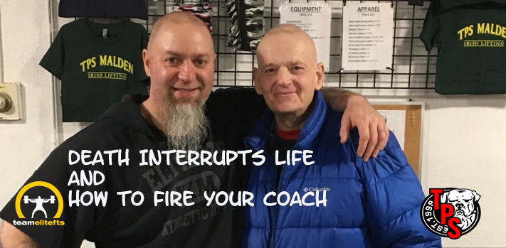 Death Interrupts Life And How to Fire Your Coach