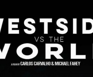 Screening Date Announcement: Westside vs the World