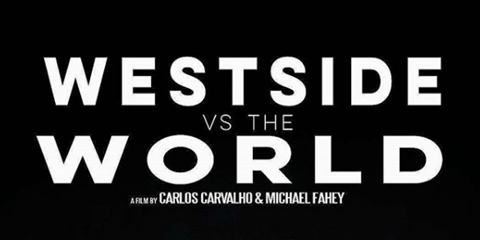 Screening Date Announcement: Westside vs the World