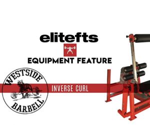 WATCH: Equipment Feature — Westside Inverse Curl 