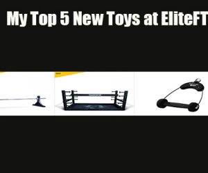 My Top 5 New Toys at EliteFTS