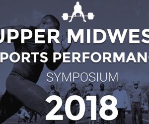 Register Today: Upper Mid-West Sports Performance Symposium 