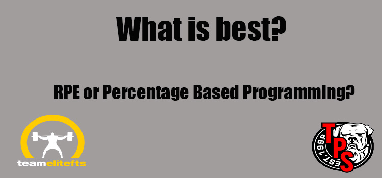 What is best? RPE or Percentage Based Programming?
