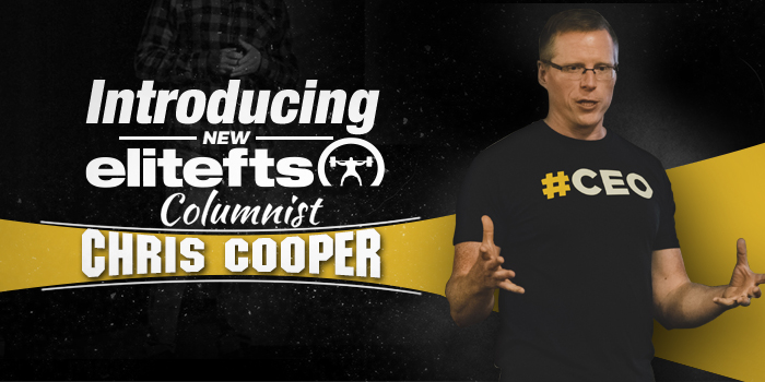 Introducing New elitefts Columnist Chris Cooper