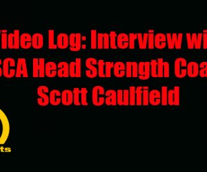 Video Log: Murph interviews NSCA Head Strength Coach Scott Caulfield