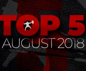 The Top 5 for August