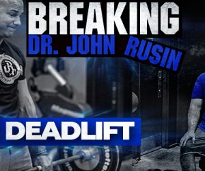 WATCH: Breaking John Rusin — The Deadlift