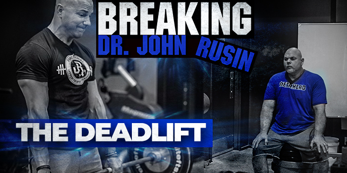 WATCH: Breaking John Rusin — The Deadlift