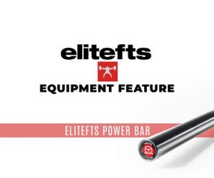 Equipment Feature — elitefts Power Bar 