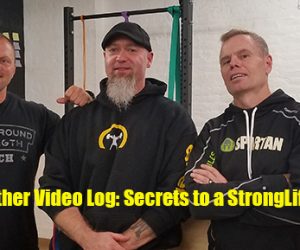 Yet another Video Log: Secrets to a StrongLife