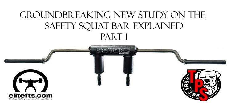 Groundbreaking, study, Safety Squat Bar, yoke, elitefts, cj murphy, mike lawrence, powerlifting, science