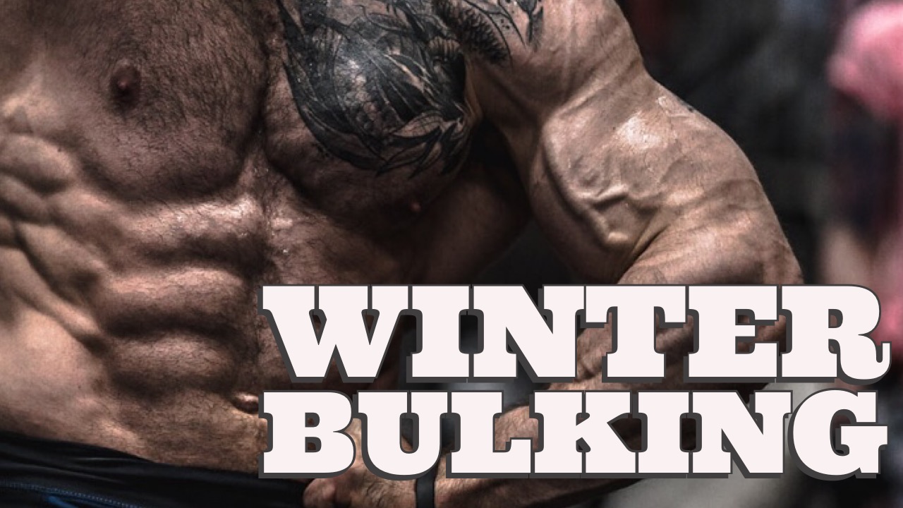 WINTER BULKING: 3 APPROACHES